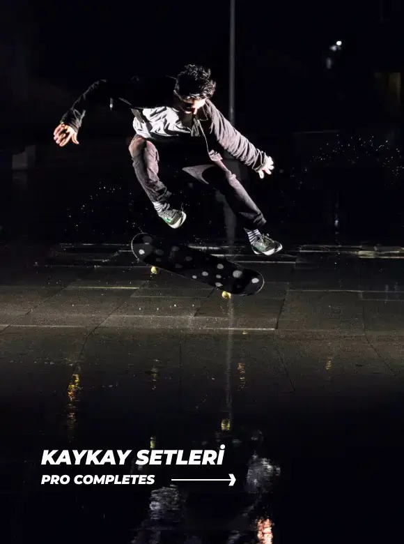 Profesyonel Kaykay Setleri | Skateboard Completes